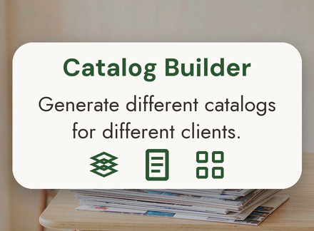 Catalog Builder — generate different catalogs for different clients