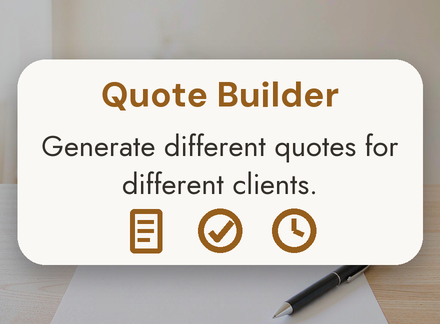 Quote Builder — generate different quotes for different clients